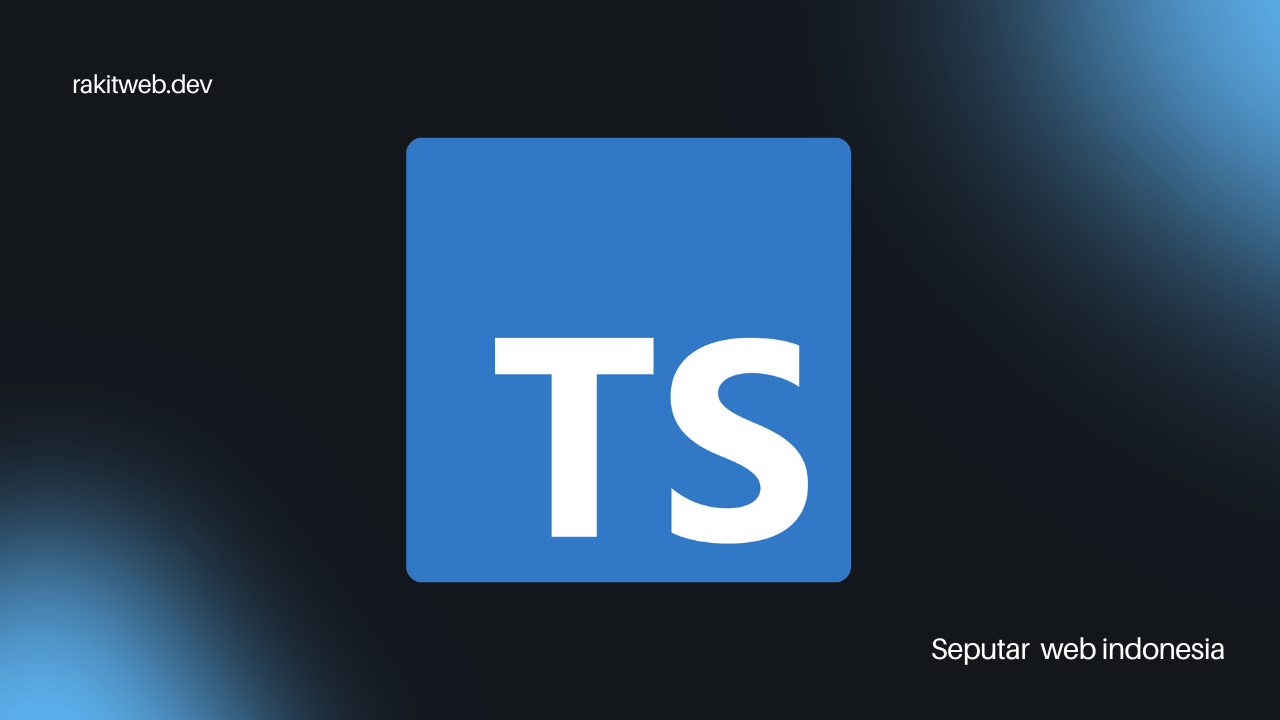 TypeScript Keselamatan yang Mengikat atau Sekadar Beban Gula Semantik?